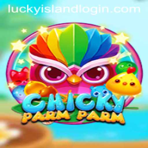 Exciting Adventures Await in ChickyParmParm at Lucky Island Casino