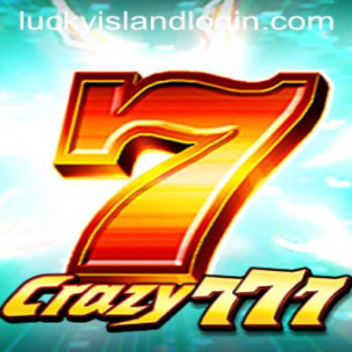 Unlock the Thrills of Crazy777 at Lucky Island Casino