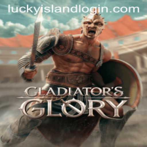 Discover the Thrills of GladiatorsGlory at Lucky Island Casino