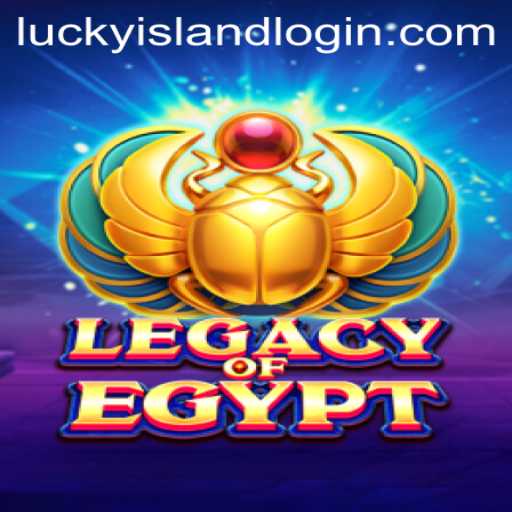 Explore the Thrills of LegacyOfEgypt at Lucky Island Casino