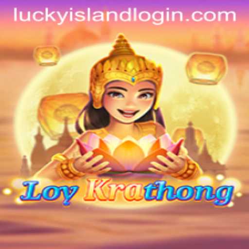 Dive into the World of LoyKrathong at Lucky Island Casino