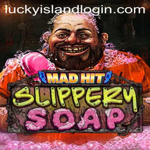 Exploring MadHitSlipperySoap: An Exciting Journey into the Thrilling World of Lucky Island Casino