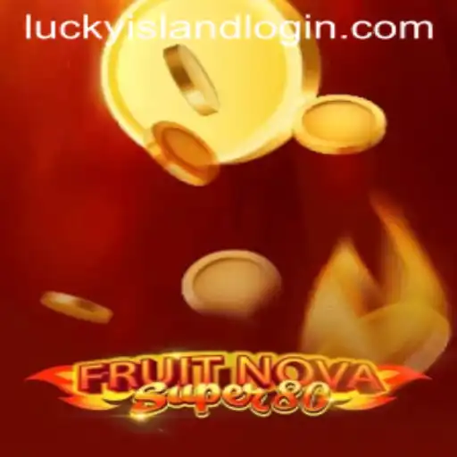 Exploring FruitNovaSuper80: A Journey Through Lucky Island Casino
