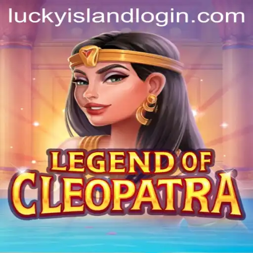 Legend of Cleopatra: A Modern Slot Adventure at Lucky Island Casino