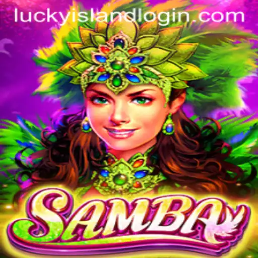 Discover the Thrills of Samba at Lucky Island Casino