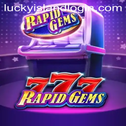 Discover the Thrills of RapidGems777 at Lucky Island Casino
