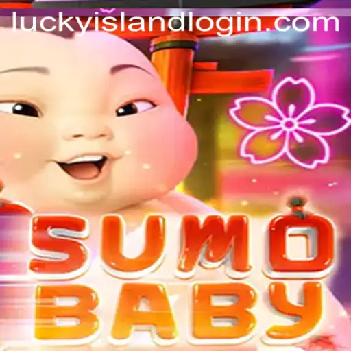 Explore the Exciting World of SumoBaby at Lucky Island Casino