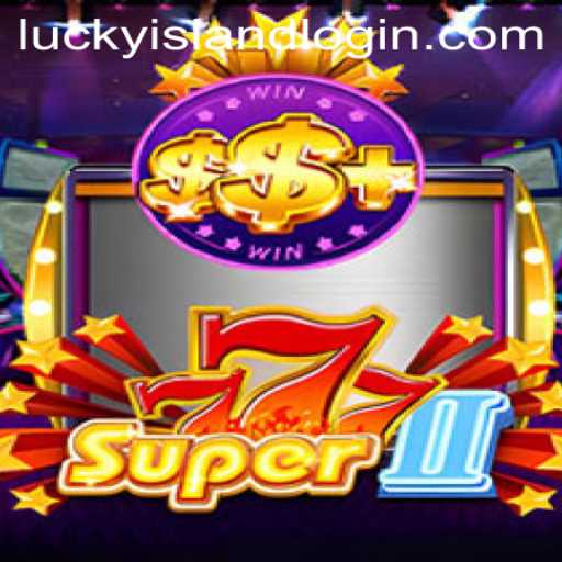 Exploring the Exciting World of Super777II at Lucky Island Casino