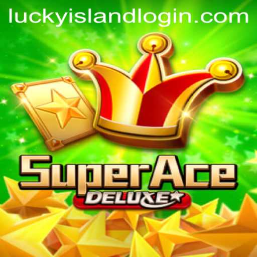 SuperAceDeluxe: Experience the Thrills at Lucky Island Casino