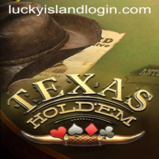 Unveiling Texas Hold'em at Lucky Island Casino: A Blend of Strategy and Excitement