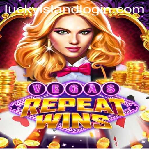 Experience the Excitement of VegasRepeatWins at Lucky Island Casino