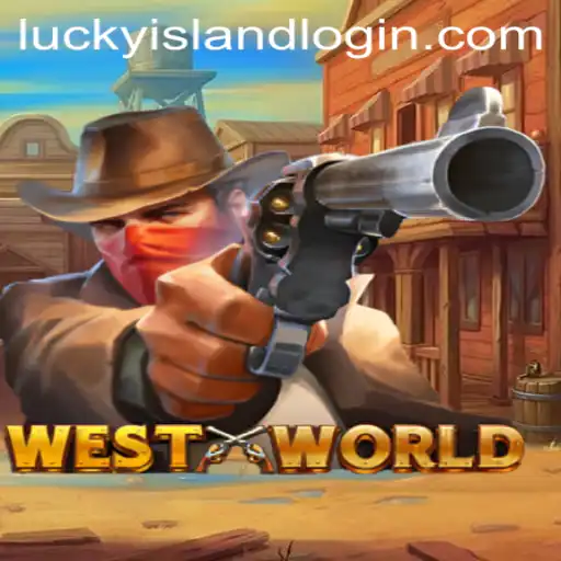 Exploring the Thrilling World of WestWorld and the Allure of Lucky Island Casino